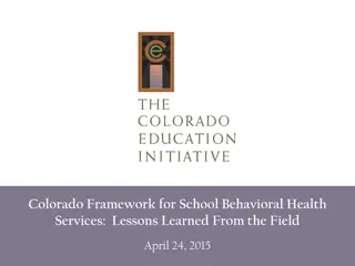 Lessons Learned From Colorado Framework for School Behavioral Health