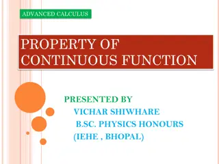 The Properties of Continuous Functions in Advanced Calculus