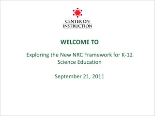 Exploring New NRC Framework for K-12 Science Education