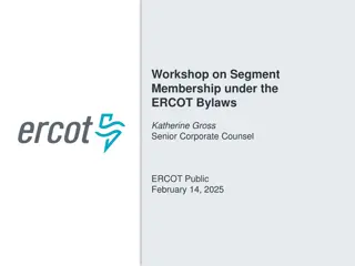 Workshop on Segment Membership under the ERCOT Bylaws