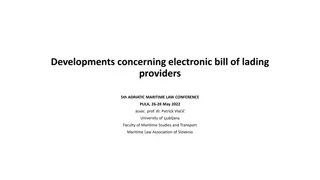 Developments in Electronic Bill of Lading and Maritime Law