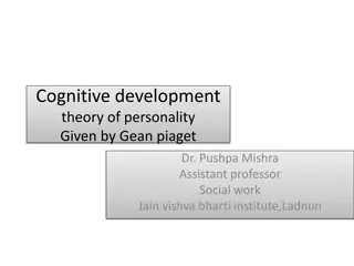 Cognitive Development Theory by Jean Piaget: Stages of Personality