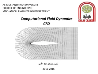 AL-MUSTANSIRIYAH UNIVERSITY College Mechanical Engineering Department CFD 2015-2016