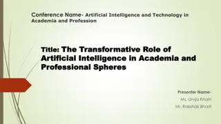 The Transformative Role of Artificial Intelligence in Academia and Professional Spheres
