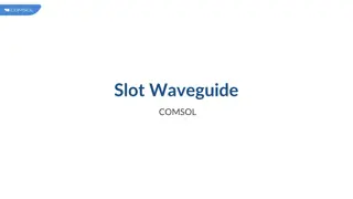 Slot Waveguide: Research in Photonic Integrated Circuits