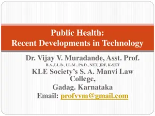 Recent Developments in Public Health Technology and Challenges Ahead