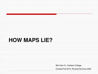 Unveiling the Deception of Maps