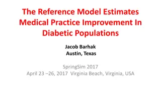Medical Practice Improvement in Diabetic Populations - Insights and Models