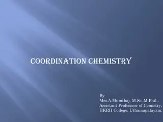 Coordination Chemistry and Complex Salts Formation