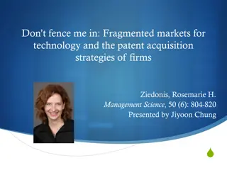 Fragmented Markets for Technology and Patent Acquisition Strategies
