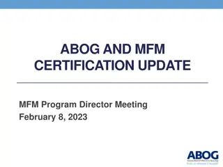 MFM Certification Update and Program Director Meeting Highlights