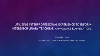 Enhancing Interdisciplinary Teaching through Interprofessional Experience