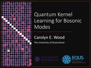 Quantum Kernel Learning for Bosonic Modes and Universal Quantum Computing