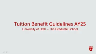 University of Utah Tuition Benefit Guidelines Updates AY25