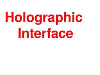 Holographic Interface and Collaboration in Theoretical Physics