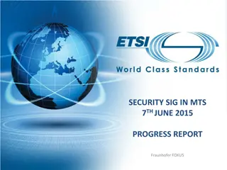 Progress Reports on Security Testing Methodologies and Case Studies
