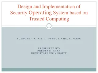 Implementation of Security Operating System based on Trusted Computing