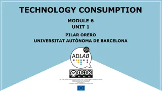 Radical Changes in Technology Consumption Trends