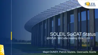 Introducing SOLEIL SciCAT Status Update