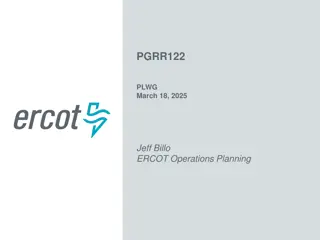 ERCOT Operations Planning Update - PGRR122 Background and Recommendations