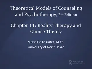 Reality Therapy and Choice Theory in Counseling