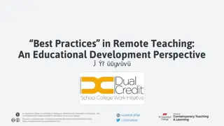 Enhancing Remote Teaching Practices for Educational Development