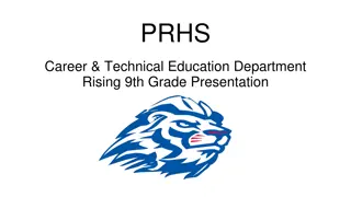 Inspiring Pathways for 9th Grade Students at PRHS Career & Technical Education Department