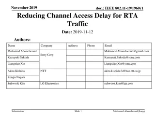 Reducing Channel Access Delay for RTA Traffic Analysis