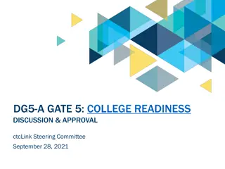 College Readiness Assessment and Status Update - ctcLink Steering Committee