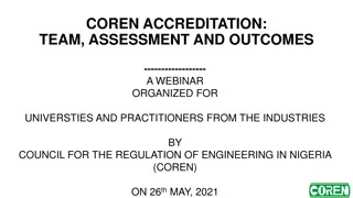 COREN Accreditation Team, Assessment, and Outcomes
