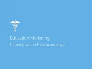 Effective Strategies for Marketing to Healthcare Buyers