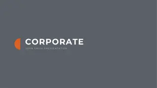 Corporate Presentation by John Smith