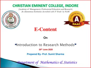 Insights into Research Methods and Objectives at Christian Eminent College, Indore