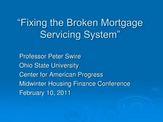 Fixing the Broken Mortgage Servicing System: Critical Analysis and Recommendations