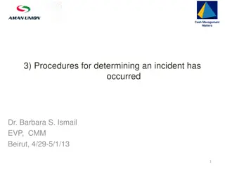 Procedures for Determining Incident Occurrence