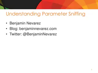 Parameter Sniffing and Query Optimization