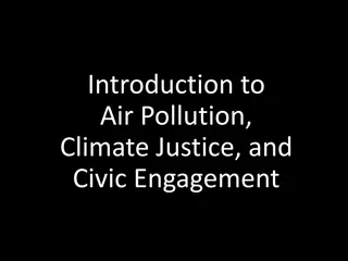 Air Pollution, Climate Justice, and Civic Engagement Through Case Studies