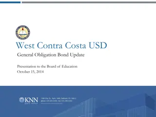 Contra Costa USD General Obligation Bond Update Presentation 2014