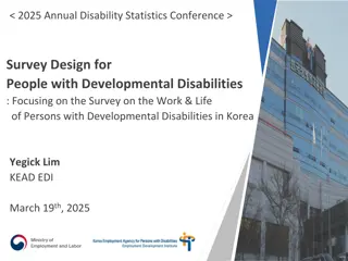 Survey Design Focusing on Work & Life of Persons with Developmental Disabilities