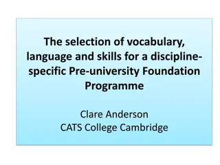 Effective Vocabulary and Skills Selection in Pre-University Foundation Programmes