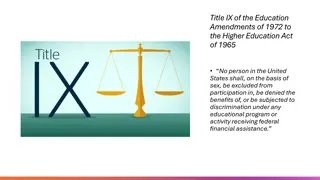 Title IX of the Education Amendments of 1972 - Ensuring Equal Opportunity in Education