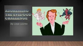 Unraveling the Evil-God Challenge with Dale Glover