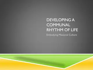 Embodying Missional Culture and Developing Communal Rhythm of Life