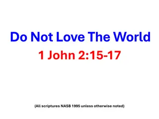 God's Love and Commandments in Relation to Loving the World