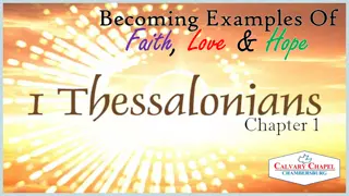 Examples of Faith, Love, and Hope in Action