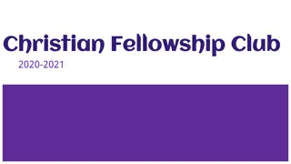 Christian Fellowship Club Activities and Future Plans