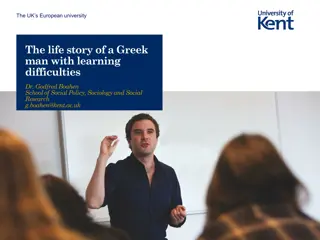 Exploring the Life Story of Abrax: A Greek Man with Learning Difficulties