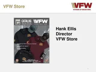 VFW Store Services and Challenges