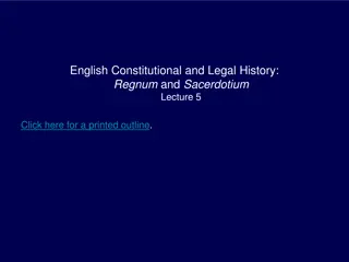 English Constitutional and Legal History: Regnum and Sacerdotium Lecture 5 Outline