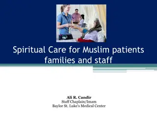 Spiritual Care for Muslim Patients and Families